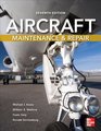 Aircraft Maintenance and Repair Seventh Edition
