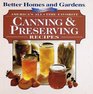 Better Homes and Garden Presents: America's All Time Favorite Canning  Preserving Recipes (Better Homes  Gardens (Hardcover))