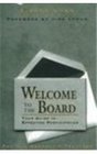 The Fisher Howe Set Welcome to the Board The Board Member's Guide to Fund Raising and The Board Member's Guide to Strategic Planning