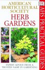 American Horticultural Society Practical Guides Herb Gardens