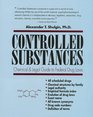 Controlled Substances A Chemical and Legal Guide to the Federal Drugs Laws