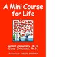 A Mini Course for Life
