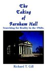 The Taking of Farnham Hall Searching for Reality in the 1960s