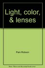 Light, Color & Lenses (Science Workshop)