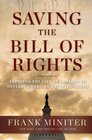 Saving the Bill of Rights Exposing the Left's Campaign to Destroy American Exceptionalism