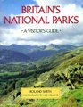 Britain's National Parks A Visitor's Guide
