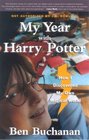 My Year With Harry Potter How I Discovered My Own Magical World