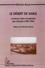 Le desert de sable Le Sahara dans l'imaginaire des Francais 19001994