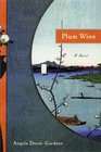 Plum Wine A Novel