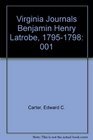 The Virginia Journals of Benjamin Henry Latrobe 17951798   Volume 1 11 17951797