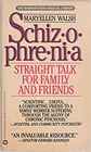 Schizophrenia Straight Talk for Family and Friends