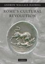Rome's Cultural Revolution