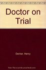Doctor on Trial