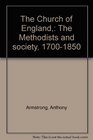 The Church of England The Methodists and society 17001850