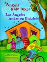 Angels Ride Bikes And Other Fall Poems/Los Angeles Andan En Cicicleta  Y Otros Poemas De Otono