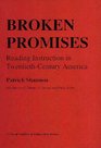 Broken Promises Reading Instruction in TwentiethCentury America