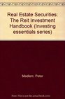 Real Estate Securities The Reit Investment Handbook