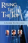 Rising to the Top A Guide to Success