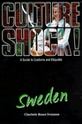 Culture Shock Sweden A Guide to Customs and Etiquette