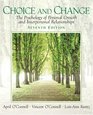 Choice and Change  The Psychology of Personal Growth and Interpersonal Relationships
