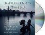 Karolina's Twins A Novel