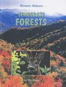 Biomes Atlases Temperate Forests