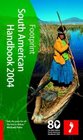 Footprint 2004 South American Handbook