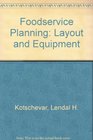 Foodservice Planning Layout and Equipment