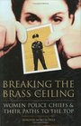 Breaking the Brass Ceiling  Women Police Chiefs and Their Paths to the Top