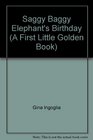 Saggy Baggy Elephant's birthday