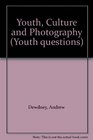 Youth Culture and Photography