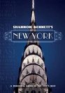 Shannon Bennett's New York A Personal Guide to the City's Best