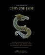 5000 Years of Chinese Jade Featuring Selections from the National Museum of History Taiwan and the Arthur M Sackler Gallery Smithsonian Institution