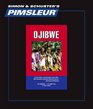 Ojibwe: Learn to Speak and Understand Ojibwe with Pimsleur Language Programs (Comprehensive)
