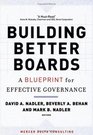 Building Better Boards A Blueprint for Effective Governance
