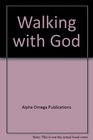 Walking with God (Lifepac Bible Grade 8)