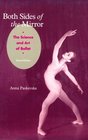 Both Sides of the Mirror: The Science and Art of Ballet (A Dance Horizons Book)