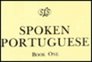 Spoken Portuguese Book 1