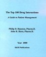 The Top 100 Drug Interactions A Guide to Patient Management