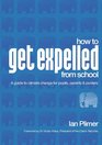 How to get expelled from school A guide to climate change for pupils parents and punters