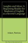 Insights and Ideas A Beginning Reader for Students of English as a Second Language