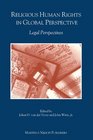 Religious Human Rights in Global Perspective Legal Perspectives