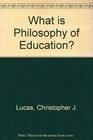 What is Philosophy of Education