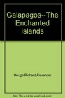 Galapagosthe enchanted islands