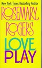 Love Play: A Novel