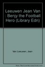 Benjy the Football Hero