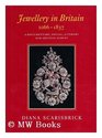 Jewellery in Britain 10661837 A Documentary Social Literary and Artistic Survey