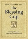 The Blessing Cup 40 Simple Rites for Family PrayerCelebrations