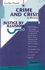 Crime and Crisis in Ireland Justice by Illusion