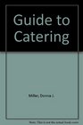 Guide to Catering